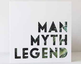 Man Myth Legend Papercut Card | Modern Minimal Greeting Card for Dad, Husband, Brother or Friend