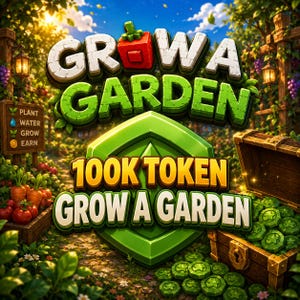Op de afbeelding: Een digitale afbeelding voor Grow A Garden met de tekst 100K TOKEN GROW A GARDEN op een groen schild. De achtergrond toont een tuin met wortels, tomaten en een houten schatkist gevuld met groene penningen met een sterreliëf.