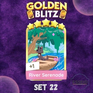 May include: A Golden Blitz card featuring a cartoon dog in a boat on a river. The card has a pink banner that reads "River Serenade" and "SET 22". The card is set against a purple background with the Golden Blitz logo at the top.
