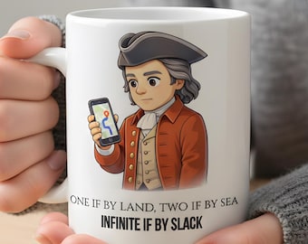 Paul Revere Slack Humor Mug, Personalized History Teacher Gift