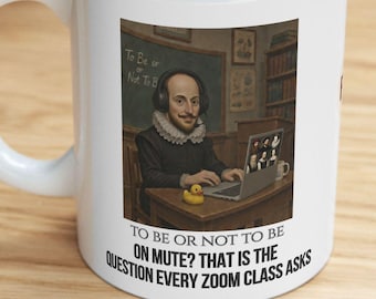 Shakespeare Funny Coffee Mug, Funny Quote 11oz Ceramic Cup, English Teacher Appreciation Gift