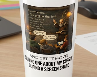 Galileo Travel Tumbler, STEM Humor 20oz Insulated Coffee Cup, Personalized Science Teacher Gift