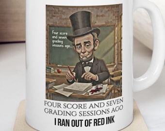 Abraham Lincoln "Red Pen" Grading Humor Mug, Personalized History Teacher Gift
