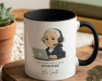George Washington "Last One Off Mute" Personalized Mug