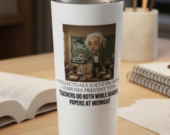 Albert Einstein Travel Tumbler, Grading Humor 20oz Insulated Coffee Cup, Personalized Physics Teacher Gift