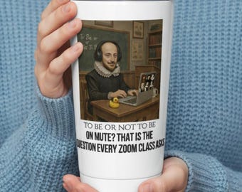 Shakespeare Travel Tumbler, Zoom Meeting Humor 20oz Insulated Coffee Cup, Personalized English Teacher Gift
