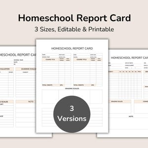 May include: Three printable homeschool report card templates. The report cards are white with a beige border and feature sections for student evaluation, grading scales, and course titles. The text "Homeschool Report Card" is at the top.