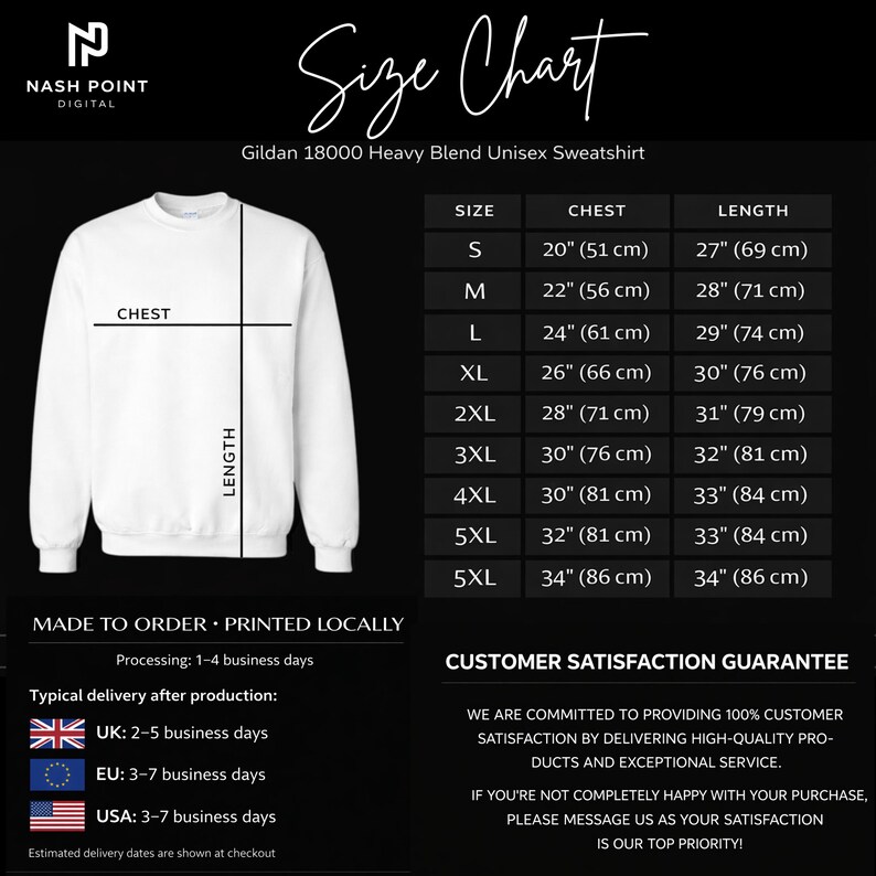 May include: A white Gildan 18000 Heavy Blend Unisex Sweatshirt with a size chart. The chart shows chest and length measurements in cm for sizes S to 5XL. The sweatshirt is made to order and printed locally.
