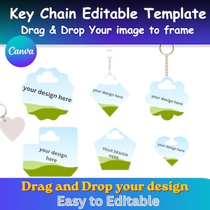 Puede incluir: Una colección de plantillas de llaveros en varias formas, incluyendo un corazón, un diamante y una nube. Cada plantilla presenta un espacio para diseños personalizados con el texto "your design here". La imagen también incluye el texto "Key Chain Editable Template."