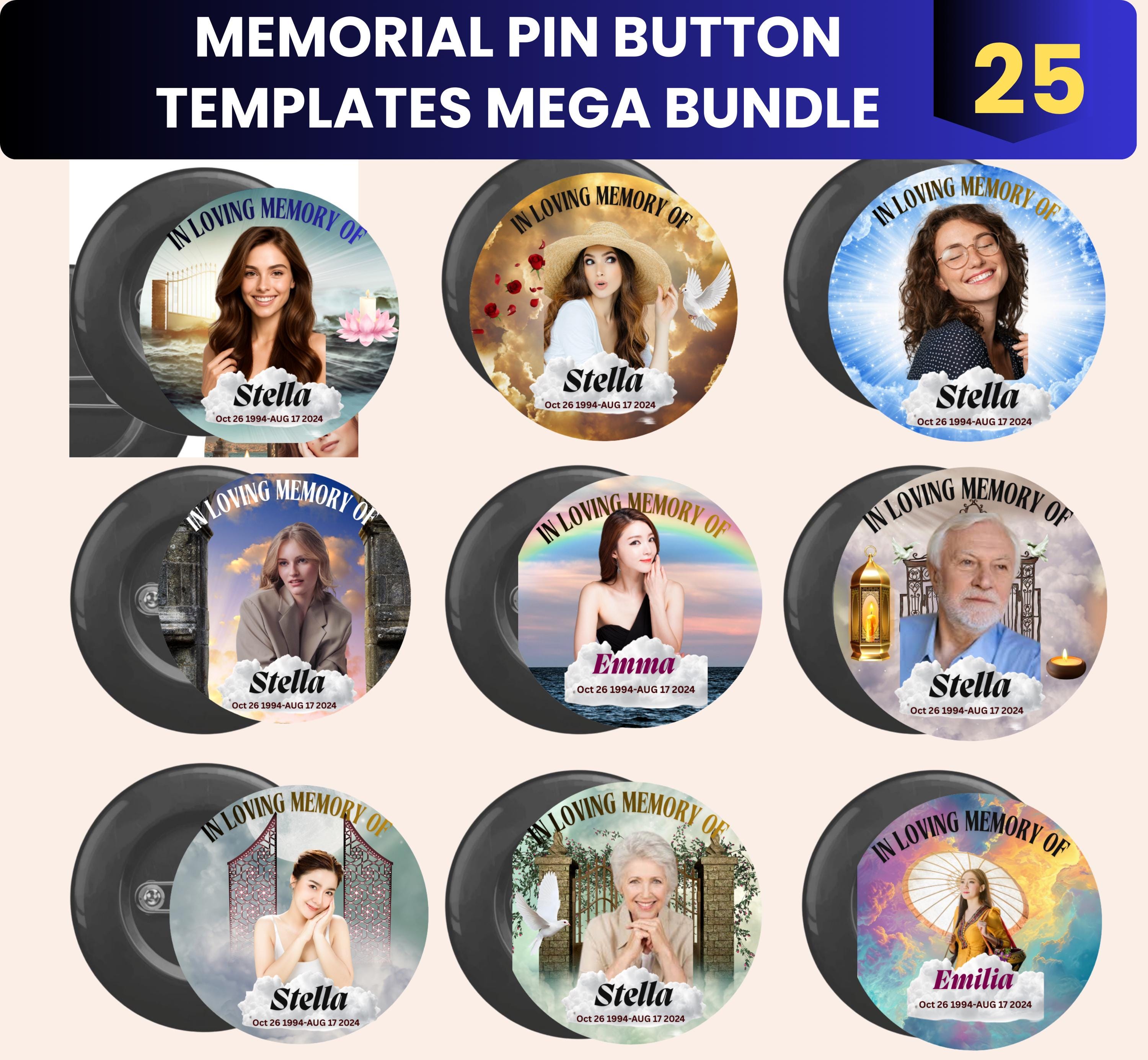 Pin Rip The Pat In Loving Memory Pin Button Templates Bundle – 25x Editable Canva ...