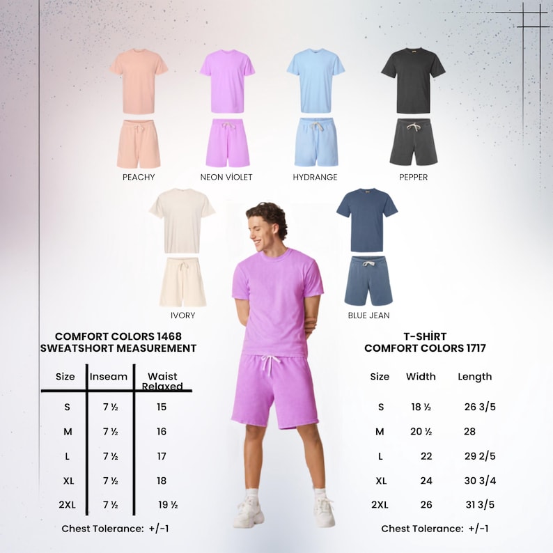 May include: A collection of Comfort Colors 1468 sweatshorts and 1717 t-shirts in peachy, neon violet, hydrangea, pepper, ivory, and blue jean colors. Includes a size chart with measurements in inches for inseam, waist, width, and length.