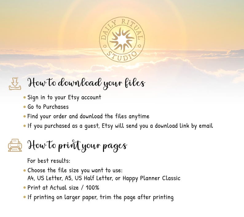 May include: A white page with instructions on downloading and printing files from Etsy. The text details steps for downloading and printing, with file size options including A4, US Letter, and A5. The Daily Ritual Studio logo is at the top.