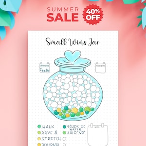 May include: A white paper tracker titled Small Wins Jar featuring a large illustrated jar filled with white, green, and yellow circles. The page includes a start date of Feb 16, a finish date box, a notes section, and a legend for tracking daily habits.