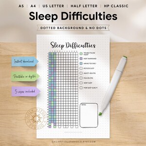 May include: A printable sleep difficulties tracker with the title "Sleep Difficulties" in black font. The tracker includes a grid for tracking sleep patterns, with color-coded boxes and a section for notes. A white marker with a green tip rests on the page.