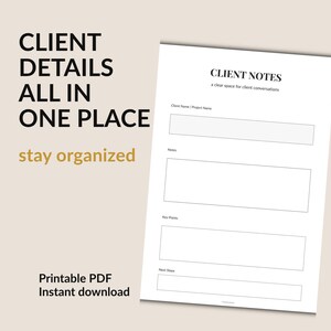 Könnte beinhalten: Ein weißes, druckbares PDF-Dokument mit dem Titel CLIENT NOTES und einem klaren Bereich für Kundengespräche. Das Formular enthält Abschnitte für Kundenname, Projektname, Notizen, Kernpunkte und nächste Schritte mit schwarzem Text.