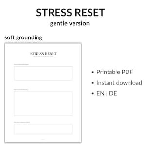 Könnte beinhalten: Ein druckbares PDF-Dokument mit dem Titel „STRESS RESET“ mit dem Untertitel „gentle version“ und den Worten „soft grounding“. Das Dokument hat drei Abschnitte mit leeren Feldern zum Schreiben. Sofortiger Download.