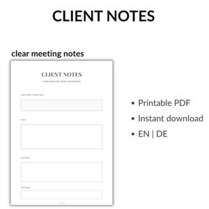 Könnte beinhalten: Ein weißes, druckbares PDF-Dokument mit dem Titel „CLIENT NOTES“ mit Abschnitten für den Namen des Kunden, Notizen, wichtige Punkte und nächste Schritte. Das Dokument ist für klare Kundengespräche konzipiert.