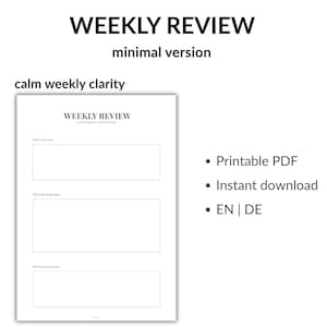 Könnte beinhalten: Ein weißes, druckbares PDF mit dem Titel "WEEKLY REVIEW" mit dem Text "minimal version" und "calm weekly clarity". Das Dokument hat drei Abschnitte: "What went well", "What felt challenging" und "What I'm moving forward".