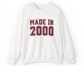 Made in 2000 Sweatshirt | Birthday Year Crewneck, Retro Vintage Number Design