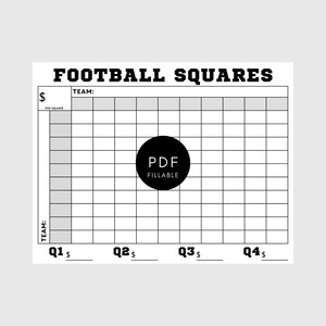 May include: A black and white printable football squares grid with the text "FOOTBALL SQUARES" at the top. The grid includes spaces for teams, quarters, and a "PDF FILLABLE" button.