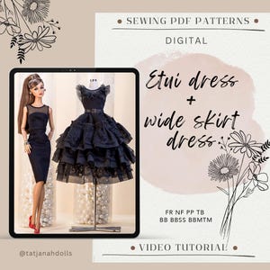 May include: Digital sewing pattern for an Etui dress and wide skirt dress. The image shows a black dress on a doll and a black dress on a mannequin. The text on the image says "Sewing PDF Patterns" and "Video Tutorial".