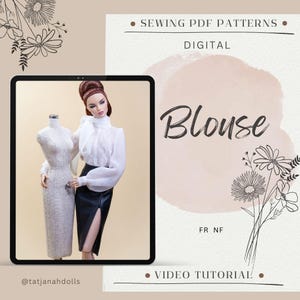 May include: Digital sewing pattern for a blouse. The image shows a doll wearing a white blouse with a black skirt, next to a dress form. The word "Blouse" is written in cursive. Text includes "Sewing PDF Patterns", "Digital", and "Video Tutorial".