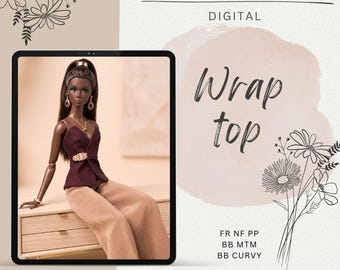 Cartamodello digitale PDF per top avvolgente per Fashion Royalty, Nu Face, Poppy Parker, Integrity toys, bambole BBMTM/Curvy + video tutorial
