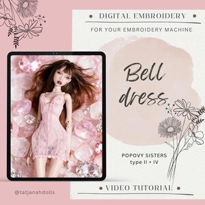 Może przedstawiać: Reklama cyfrowego wzoru haftu z lalką w różowej koronkowej sukience. Tekst brzmi "Bell dress" i "Digital Embroidery for your embroidery machine". Tło jest różowe i białe z kwiatowymi akcentami.