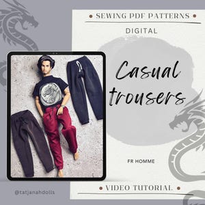 May include: An image featuring a doll wearing a black t-shirt with a dragon graphic and red trousers. The image also displays two pairs of casual trousers and text that reads "Casual trousers" and "Sewing PDF Patterns".