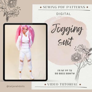 May include: A doll wearing a white jogging suit with pink accents and pink hair is displayed on a tablet screen. The text "Jogging suit" is written in cursive. The image also includes the text "Sewing PDF Patterns" and "Video Tutorial".