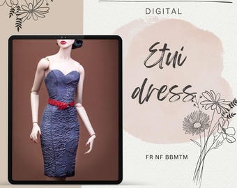 Patron numérique PDF pour robe étui pour poupées Fashion Royalty Nu Face (Integrity toys) BB MTM + Tutoriel vidéo