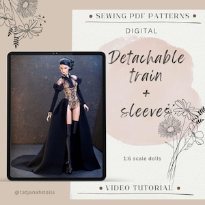 Könnte beinhalten: Digitales Schnittmuster für Puppen im Maßstab 1:6. Das Bild zeigt eine Puppe in einem schwarzen Kleid mit abnehmbarer Schleppe und Ärmeln. Der Text auf dem Bild lautet "Detachable train + sleeves" und "Video Tutorial".