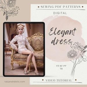 May include: A digital sewing PDF pattern for an elegant dress, featuring a doll wearing a white lace long-sleeve dress with flared cuffs, seated on a gold ornate sofa. The graphic includes the text SEWING PDF PATTERNS, Elegant dress, FR NF PP TB, and VIDEO TUTORIAL.