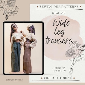May include: Digital sewing pattern for wide-leg trousers. The image features two dolls wearing the trousers, with a beige background. The text on the image says "Wide leg trousers" and "Sewing PDF Patterns".