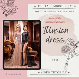 Könnte beinhalten: Digitales Stickdesign für Ihre Stickmaschine. Das Bild zeigt zwei Puppen in Illusionskleidern. Der Text auf dem Bild lautet "Illusion dress" und "Video Tutorial". Der Hintergrund ist ein rosa-weißes Design mit floralen Elementen.