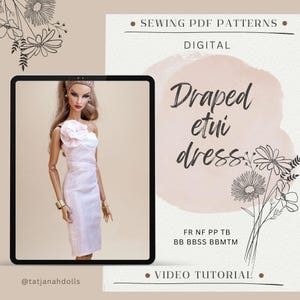 以下が含まれることがあります： タブレットに表示された、ドレープの入ったエチュイドレスのデジタルソーイングパターン。人形は、花のアクセントが付いた、ライトピンクのワンショルダーのドレスを着ています。画像には「Sewing PDF Patterns」と「Video Tutorial」というテキストが含まれています。