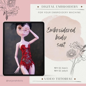 May include: Digital embroidery design for an embroidery machine. The image features a doll wearing a red embroidered bodysuit. Text on the image reads "Embroidered body suit" and "Video Tutorial". The doll is on a tablet screen.