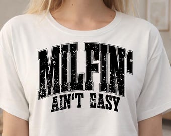 Milfin ist nicht einfach lustig PNG Digital Download Design