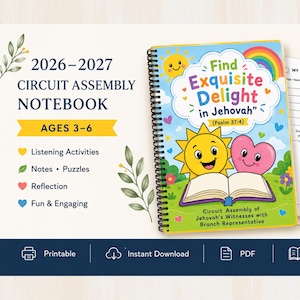 May include: A spiral-bound 2026-2027 circuit assembly notebook for ages 3-6. The cover features a cartoon sun, a pink heart, and an open book with the text Find Exquisite Delight in Jehovah Psalm 37:4. Includes internal pages for notes and quizzes.
