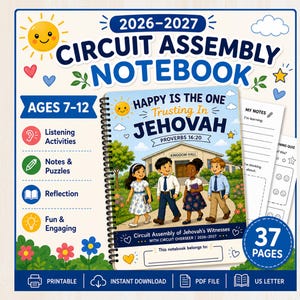 May include: A 37-page spiral-bound 2026-2027 Circuit Assembly Notebook for ages 7-12. The cover features the text Happy Is The One Trusting In Jehovah Proverbs 16:20, an illustration of four children walking toward a Kingdom Hall, and icons for activities.
