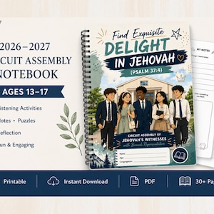 May include: A spiral-bound 2026-2027 circuit assembly notebook for ages 13-17. The cover features five young people in formal attire standing before a building, with the text Find Exquisite DELIGHT IN JEHOVAH (PSALM 37:4) and Circuit Assembly of Jehovah's Witnesses.
