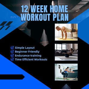 Può includere: Grafica nera e blu che promuove un piano di allenamento a casa di 12 settimane. Il testo include "Simple Layout", "Beginner Friendly", "Endurance training" e "Time Efficient Workouts". L'immagine presenta dimostrazioni di esercizi.