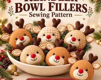 Reindeer Bowl Filler Sewing Pattern, Christmas Fabric Ornament PDF, Stuffed Rudolph Decor, Printable Template, Beginner Sewing