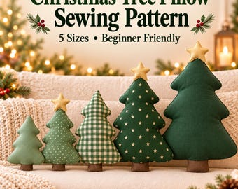 Christmas Tree Pillow Sewing Pattern, 5 Size Cushion Templates, Stuffed Holiday Decor PDF, Beginner Fabric Tree Pattern