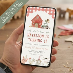May include: A smartphone displays a birthday invitation with a farm theme. The design features a red barn, a green tractor, and farm animals. The text reads "Harrison is turning 2!" and includes party details.