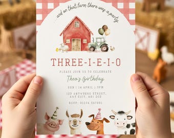 May include: A farm-themed birthday invitation with a red barn, tractor, and balloons illustration. The invitation reads "THREE-I-E-I-O" and "Theo's Birthday". The bottom features cartoon farm animals. The invitation is held by hands.