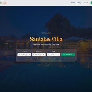 Peut inclure: Une interface de site web pour Santalas Villa avec une barre de recherche de réservation incluant des champs pour l'arrivée, le départ et le nombre d'invités. L'arrière-plan montre une villa avec piscine de nuit. Le texte inclut Welcome To, Santalas Villa, A Home Designed for Comfort et Check Dates.