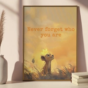 L'affiche Simba du Roi Lion - Souvenez-vous de qui vous êtes citation d'art mural, impression esthétique esprit Mufasa, décoration de chambre d'enfant et de chambre d'enfants Disney moderne