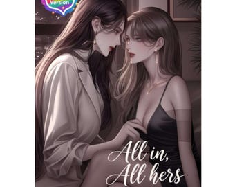 All In, All Hers – GL Yuri Romance Novel | Passionate Girls Love Story | English PDF