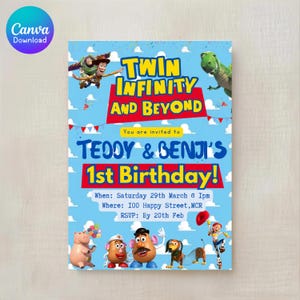 May include: A blue and white birthday invitation featuring characters from the movie Toy Story. The invitation reads "Twin Infinity and Beyond" and "Teddy & Benji's 1st Birthday!" with event details.